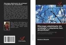 Copertina di Dlaczego więźniowie nie uciekają? z więzienia bez strażników?