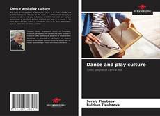 Capa do livro de Dance and play culture 