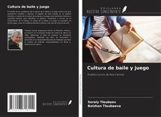 Couverture de Cultura de baile y juego