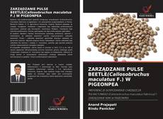 Capa do livro de ZARZĄDZANIE PULSE BEETLE(Callosobruchus maculatus F.) W PIGEONPEA 