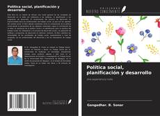 Capa do livro de Política social, planificación y desarrollo 