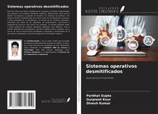 Capa do livro de Sistemas operativos desmitificados 