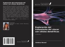 Capa do livro de Exploración del tratamiento del cáncer con células dendríticas 