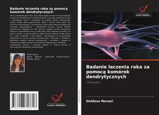 Badanie leczenia raka za pomocą komórek dendrytycznych的封面