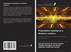Capa do livro de Propiedades topológicas y dinámica cuántica 