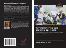 Copertina di Psychomotoryka jako praktyka społeczna