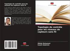 Copertina di Topologie de contrôle pour les réseaux de capteurs sans fil