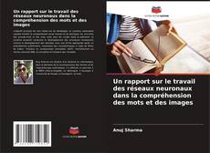 Couverture de Un rapport sur le travail des réseaux neuronaux dans la compréhension des mots et des images