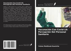 Buchcover von Vacunación Con Covid-19: Percepción Del Personal Sanitario