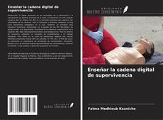 Buchcover von Enseñar la cadena digital de supervivencia