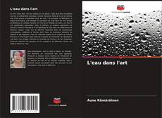 Couverture de L'eau dans l'art