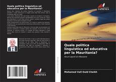 Copertina di Quale politica linguistica ed educativa per la Mauritania?