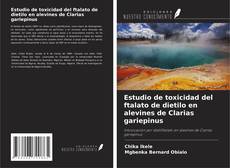 Capa do livro de Estudio de toxicidad del ftalato de dietilo en alevines de Clarias gariepinus 