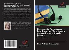 Zmienność fonetyczno-fonologiczna /R/ w trzech gminach stanu Rio de Janeiro的封面