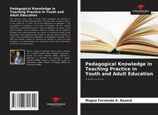 Pedagogical Knowledge in Teaching Practice in Youth and Adult Education kitap kapağı