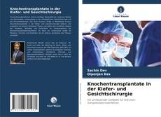 Portada del libro de Knochentransplantate in der Kiefer- und Gesichtschirurgie