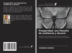 Couverture de Prosperidad: una filosofía de resiliencia y devenir
