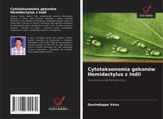 Cytotaksonomia gekonów Hemidactylus z Indii的封面