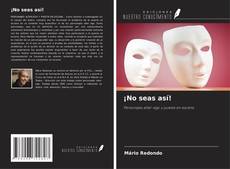Buchcover von ¡No seas así!
