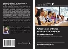 Buchcover von Autodirección entre los estudiantes de lengua de signos americana