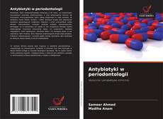 Couverture de Antybiotyki w periodontologii