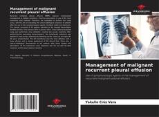 Buchcover von Management of malignant recurrent pleural effusion