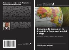 Обложка Escuelas de brujas en la República Democrática del Congo