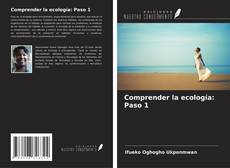 Capa do livro de Comprender la ecología: Paso 1 