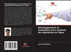 Couverture de Développement et évaluation d'un système de réquisition en ligne