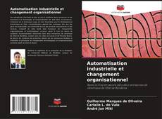 Capa do livro de Automatisation industrielle et changement organisationnel 