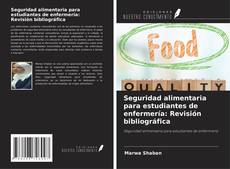 Capa do livro de Seguridad alimentaria para estudiantes de enfermería: Revisión bibliográfica 