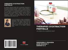 THÉRAPIES D'EXTRACTION PARTIELLE的封面
