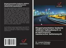 Portada del libro de Eksperymentalne badanie włókien hybrydowych w projektowaniu nawierzchni betonowych