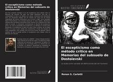 Capa do livro de El escepticismo como método crítico en Memorias del subsuelo de Dostoievski 
