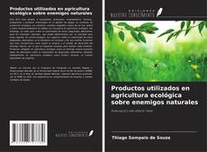 Capa do livro de Productos utilizados en agricultura ecológica sobre enemigos naturales 