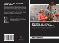 Climbing as a way to promote mental health kitap kapağı