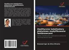 Portada del libro de Zeolityczne katalizatory platynowe modyfikowane lantanowcami