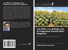 Couverture de Los ODS y su diálogo con el Programa Paraná Mais Orgânico