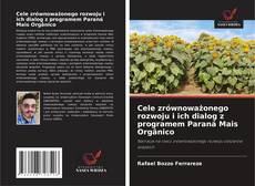 Bookcover of Cele zrównoważonego rozwoju i ich dialog z programem Paraná Mais Orgânico