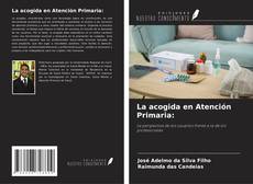 Capa do livro de La acogida en Atención Primaria: 