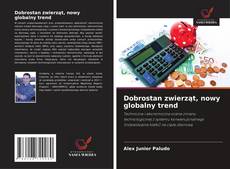 Borítókép a  Dobrostan zwierząt, nowy globalny trend - hoz