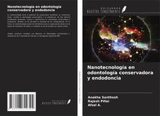 Capa do livro de Nanotecnología en odontología conservadora y endodoncia 