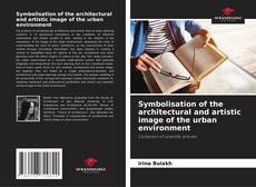 Capa do livro de Symbolisation of the architectural and artistic image of the urban environment 