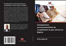 Borítókép a  Conséquences environnementales de l'exploitation du gaz naturel au Nigeria - hoz