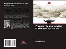 Copertina di Productivité des services et rôle de l'innovation