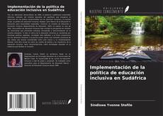 Couverture de Implementación de la política de educación inclusiva en Sudáfrica