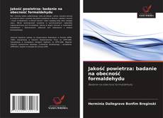 Capa do livro de Jakość powietrza: badanie na obecność formaldehydu 