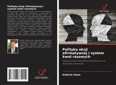 Copertina di Polityka akcji afirmatywnej i system kwot rasowych