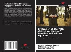Buchcover von Evaluation of the “5th degree polynomial” tapering and volume equation