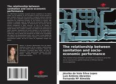 Buchcover von The relationship between sanitation and socio-economic performance